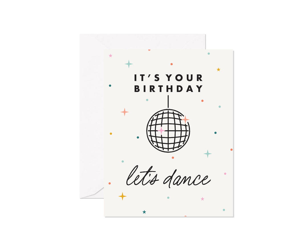 It's Your Birthday Let's Dance Greeting Card